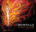 I:Scintilla - Dying & Falling + Resuscitation
