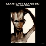 Marilyn Manson - The Dope Show  (CDS)