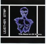 Leaether Strip - The Rebirth Of Agony (CD)