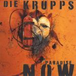 Die Krupps - Paradise Now (CD)