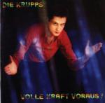 Die Krupps - Volle Kraft Voraus! (CD)