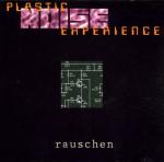 Plastic Noise Experience - Rauschen (CD)