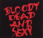 Bloody Dead And Sexy - Paint it Red (CD)