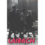 Laibach - A Film From Slovenia / Occupied Europe NATO Tour 1994-95