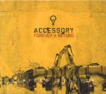 Accessory - Forever & Beyond (CD)