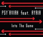 Psy'Aviah - Into the Game (featuring AYRIA)