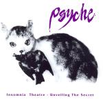 Psyche - Insomnia Theatre + Unveiling The Secret (CD)