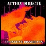 Action Directe - Cognitive Dissidents (CD)