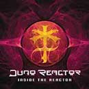 Juno Reactor - Inside The Reactor (CD)