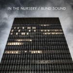 In The Nursery - Blind Sound