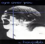 Haujobb - Eye Over You