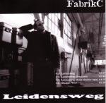 FabrikC - Leidensweg (EP)