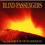 Blind Passengers - The Glamour of Darkness 