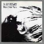 In My Rosary - Those Silent Years 