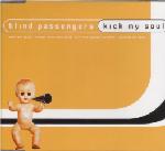 Blind Passengers - Kick My Soul  (MCD)