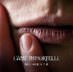 L'Âme Immortelle - Momente (CD)