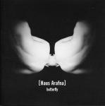 Haus Arafna - Butterfly  (CD)