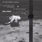 Haus Arafna - The Last Dream Of Jesus  (7''Vinyl EP)
