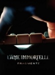 L'Âme Immortelle - Fragmente (Limited 2CD Digibox)
