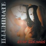 Illuminate - Letzter Blick Zurück (CD)
