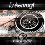 Funker Vogt - Hard Way (CDS)