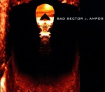 Bad Sector - Ampos (Re-edition) (CD)