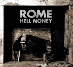 Rome - Hell Money (Limited CD Digipak)