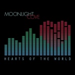 Moonlight Cove - Hearts of the World  (LP)