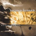 Decoded Feedback - Mechanical Horizon  (CD)