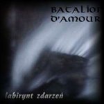 Batalion D'Amour - Labirynt Zdarzeń  (CD)