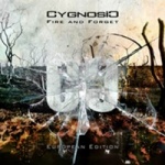 Cygnosic - Fire and Forget [European Edition] (CD Digipak)