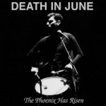 Death In June - The Phoenix Has Risen (Limited CD Digipak)
