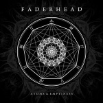 Faderhead - Atoms & Emptiness (CD)