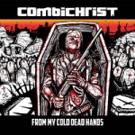Combichrist - From My Cold Dead Hands (Limited MCD Digipak)
