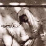 Raison d'etre  - In Sadness, Silence And Solitude 