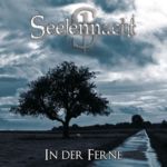 Seelennacht - In Der Ferne  (CD)