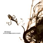 Blindead - Autoscopia: Murder In Phazes  (CD)