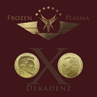 Frozen Plasma - Dekadenz (CD)
