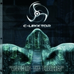 C-Lekktor - Refusing The Paradise  