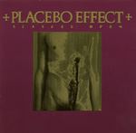 Placebo Effect  - Slashed Open    
