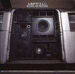Leftfield - Release the Pressure 1996 (MCD)