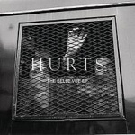 Hurts - The Belle Vue (EP)