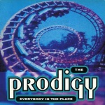 The Prodigy - Everybody In The Place (CDS)