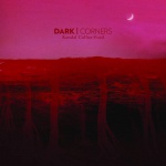 Randal Collier-Ford - Dark Corners (Deluxe Edition)