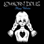 Lovelorn Dolls - Happy Valentine (EP)