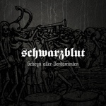 Schwarzblut - Gebeyn aller Verdammten (CD)
