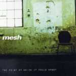 Mesh - The Point At Which It Falls Apart (CD)