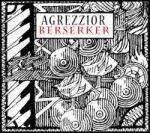 Agrezzior - Berserker (CD)