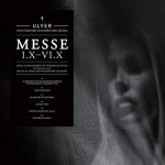 Ulver - Messe I​.​X​-​VI​.​X (CD)
