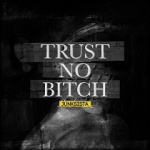 Junksista - Trust No Bitch (EP)